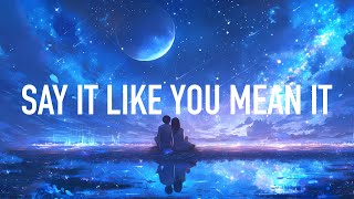 Elephante amp SABAI  Say It Like You Mean It ft Ridgely Lyrics MYNN Remix [upl. by Alyad450]