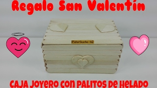 Regalo San Valentín Como hacer caja joyero con palitos de helado muy fácil [upl. by Hanus]