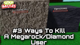 This Is How You Can K1ll A MegarockDiamond User On Slap Battles Roblox [upl. by Amelus899]