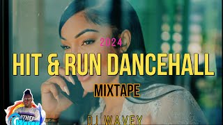 HIT amp RUN SHENSEEA  DANCEHALL MIXTAPE 2024 CLEAN MASICKA 450 ALKALINE KARTEL RAJAH JADA KINGDOM [upl. by Rramal]