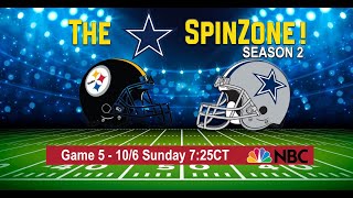 Pittsburgh Steelers vs Dallas Cowboys  The Spin Zone  Season 2  Episode 11 [upl. by Warram998]