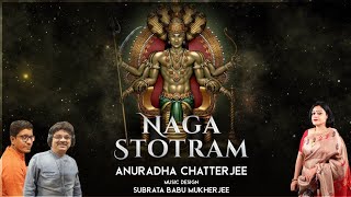 Naga Stuti  Naga Nagam Ashrayeham  Naga Consecration Chant  Mahashivratri 2024  Anuradha [upl. by Clay]