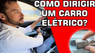 APRENDA A DIRIGIR CARRO ELÉTRICO EM 5 MINUTOS DICA RÁPIDA [upl. by Adnohral]