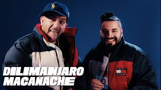 Macanache amp dilimanjaro  Dilimache 1 CLIP OFICIAL [upl. by Tiersten]