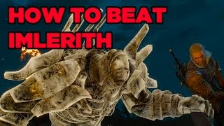 How to Beat Imlerith  The Witcher 3 Wild Hunt Gameplay [upl. by Andri]