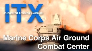 Integrated Training Exercise ITX  Marine Corps Air Ground Combat Center [upl. by Hennessey]