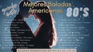 Mejores Baladas Americanas de los 80  Grandes éxitos  Best American Songs [upl. by Sukramal]