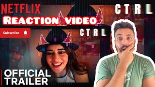 CTRL Official Trailer  Reaction Video  Ananya Panday  Netflix India [upl. by Hax39]