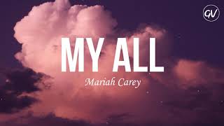 Mariah Carey  My All Lyrics [upl. by Ennairoc]