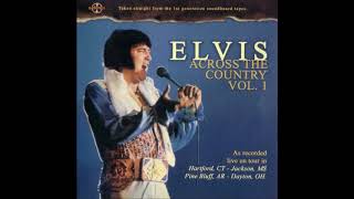 Elvis Presley  Across The Country Vol 1  July 28 1976 Full Album [upl. by Viviane]