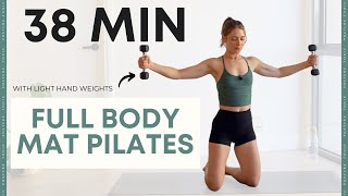 38 MIN FULL BODY PILATES with light dumbbells for strength and tone [upl. by Anuat219]