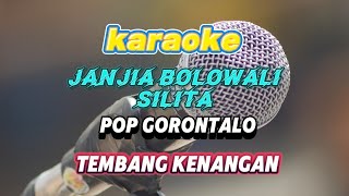 JANJIA BOLOWALI SILITAquot POP GORONTALO KARAOKE NADA PRIA DAN WANITA RENDAH [upl. by Wendelina]