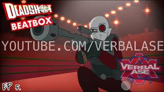 Deadshot Beatbox Solo  Cartoon Beatbox Battles [upl. by Acinomed8]