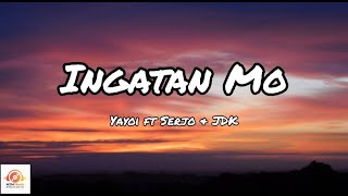 Ingatan Mo  YAYOI ft Serjo amp JDK Lyrics [upl. by Sharpe]