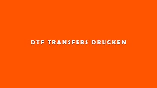 DTF transfers drucken [upl. by Enerol558]