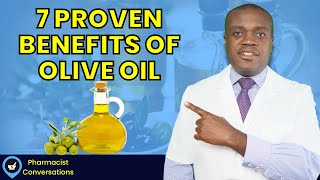 7 Proven Benefits Of Olive Oil [upl. by Anawat]