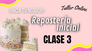 Reposteria Inicial Clase 3 [upl. by Litnahs]