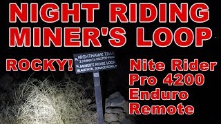 Miners Loop Chunky Drop Night Ride  NiteRider Pro 4200  2019 Turbo Levo Expert [upl. by Leamiba94]