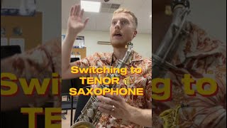 Switching to Tenor Saxophone [upl. by Eniger270]