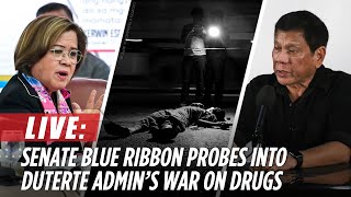 LIVE Senate Blue Ribbon subcommittee probes into Duterte admins war on drugs  October 28 [upl. by Ellecrad643]