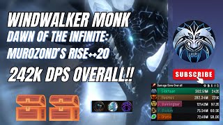 20 Murozonds Rise  102  242k overall  Windwalker Monk  Dragonflight  M  Tyrannical [upl. by Natalie]