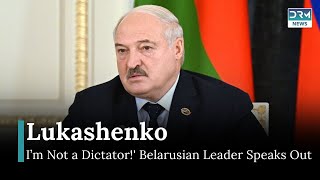 Belarus President Lukashenko Rejects Dictator Label in Speech  News Today  DRM News  AC1B [upl. by Melisande]