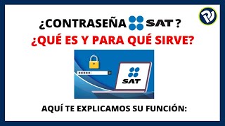 ¿Qué es la Contraseña del SAT Aquí la respuesta sat [upl. by Millisent]