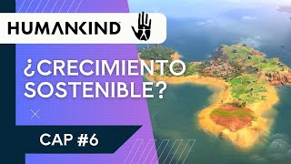 🎮Jugando Humankind en 2024  Guía  HUMANKIND  Gameplay  Cap6 [upl. by Ecerahs482]