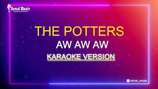 aw aw  the potters KARAOKE [upl. by Aniryt]