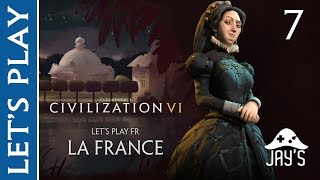 FR Lets Play Civilization VI  La France de Catherine de Médicis  7 [upl. by Adok]