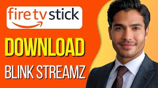 HOW TO Download Blink Streamz on Firestick [upl. by Osbourn673]