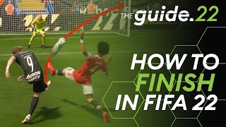 FIFA 22 FINISHING TUTORIAL  How To BEAT The Goalkeepers amp SCORE More Goals [upl. by Ayana947]