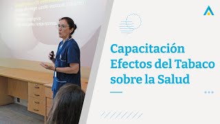 CAPACITACIÓN EFECTOS DEL TABACO ▶️ INSTITUCIONAL [upl. by Nuahsyd]