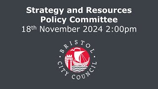 Strategy and Resources Policy Committee  Monday 18th November 2024 200 pm [upl. by Chernow]