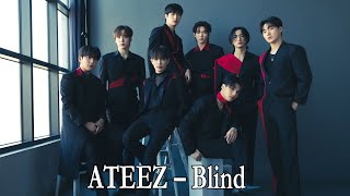 ATEEZ – Blind 가사Lyrics [upl. by Yrak992]