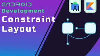 Constraint Layout  Beginners Guide to Android App Development [upl. by Nerrak]