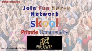 Fun Saver Network members Welcome to Skool Private Community 10242024 [upl. by Lydon383]