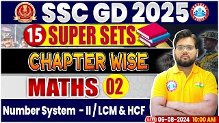 SSC GD 2025  Number System LCM amp HCF  SSC GD Math 15 Super Sets  SSC GD Math By Aakash Sir [upl. by Naimerej]