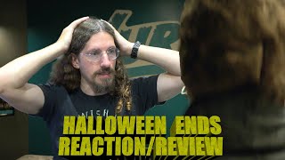 Halloween Ends ReactionReview [upl. by Aenaj]