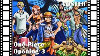 One Piece  Opening 3  Hikari e  VOSTFR [upl. by Netsrejk]