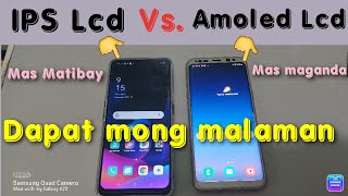 amoled LCD Vs ips LCD Pinagkaiba nila Alin nga ba mas maganda mas matibay [upl. by Danny]