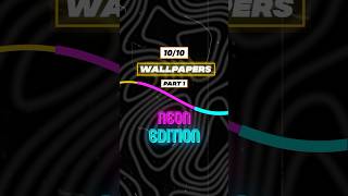 1010 Neon Edition Wallpapers You Must Try wallpaperengine [upl. by Liuka]