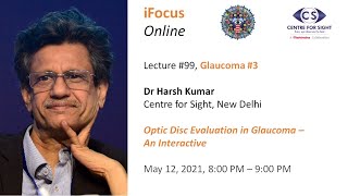 iFocus Online Session 99 Glaucoma 3 Optic Disc Evaluation [upl. by Iahc]