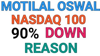 Motilal Oswal NASDAQ 100 ETF 90 Down Reason Full Details MON100 Motilaloswalnasdaqetf [upl. by Nikral]