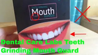 ✅ How To Use Dental Care Labs Teeth Grinding Mouth Guard Review [upl. by Olonam979]