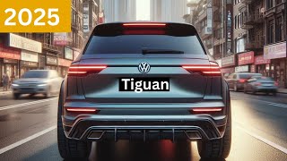 Experience Futuristic Elegance The AllNew 2025 Volkswagen Tiguan Unveiled [upl. by Delmar]