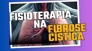 FISIOTERAPIA NA FIBROSE CÍSTICA E SUA IMPORTÂNCIA fibrosecistica fisioterapia maedefibra [upl. by Attiuqram249]