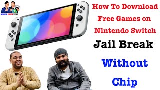 All Nintendo Switch Jailbreak 2024 in Hindi  Free में लें सभी Games का मज़ा [upl. by Lindi]