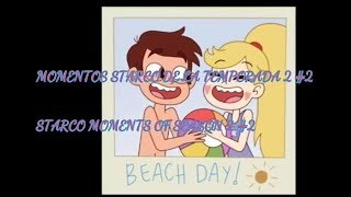 Momentos Starco de la temporada 2  Starco moments of season 2 2● [upl. by Htrow409]