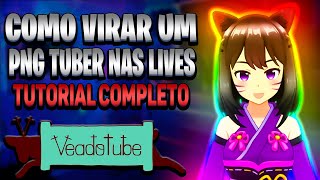 COMO VIRAR PNG TUBER DE FORMA FACIL EM PC FRACO\VEADOTUBE Atualizado Configuração perfeita [upl. by Natassia]